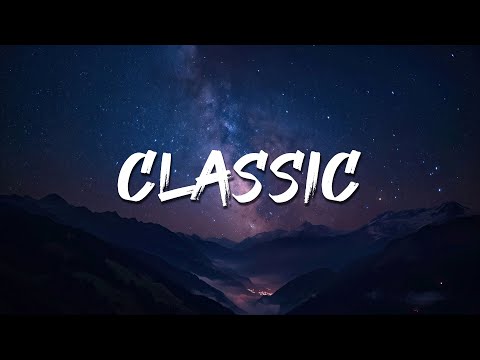 MKTO - Classic (Lyrics) ||  Foster The People, Dua Lipa,...