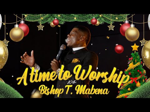 A Time To Worship With Bishop T Mabena | EPS 2 | Hhayi Akekho , We Lift Him Higher | Genesis 35:16