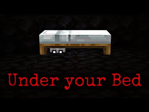 Check under your bed before sleeping! (Minecraft Creepypasta)