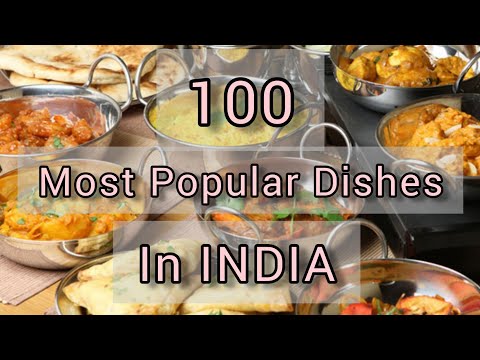 100 Most Popular Dishes In INDIA | Famous Foods in India