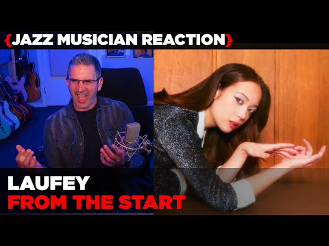 Jazz Musician REACTS | Laufey "From The Start" | MUSIC SHED EP446