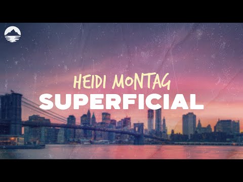 Heidi Montag - Superficial | Lyrics