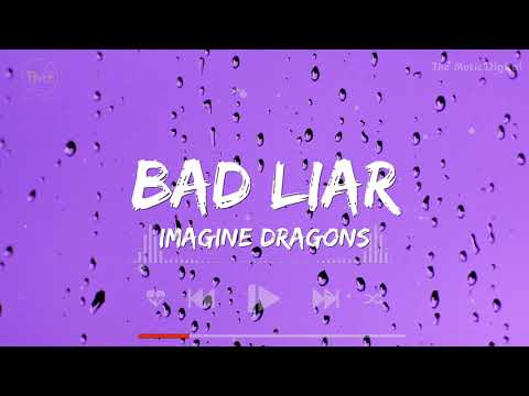 Bad Liar - Imagine Dragons (Lyrics) | Shawn Mendes, Charlie Puth, Ellie Goulding,...