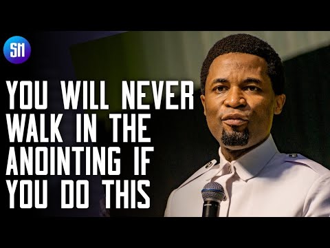 4 Basic Steps of walking in The Anointing / Apostle Michael Orokpo