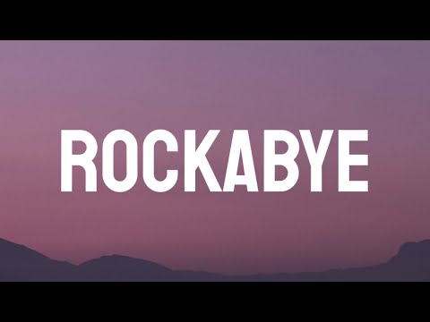 Clean Bandit - Rockabye (Lyrics/Song) Ft. Sean Paul & Anne Marie