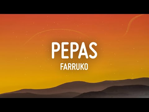 Farruko - Pepas (Letra/Lyrics)