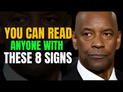 YOU CAN READ ANYONE WITH THESE 8 SIGNS