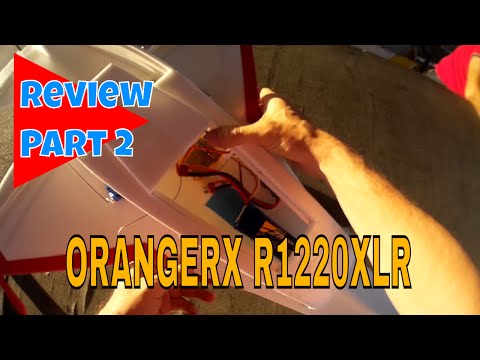 OrangeRx R1220XLR from HobbyKing.com Review Part 2