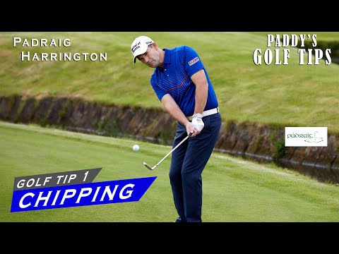 CHIPPING | Paddy's Golf Tip #1 | Padraig Harrington