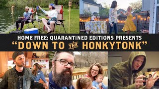 Home Free - Down to the Honkytonk (Official Video)