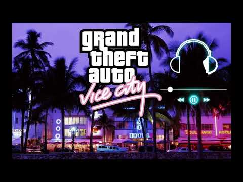 GTA VICE CITY THEME SONG | GTA VICE CITY BACKGROUND MUSIC BGM