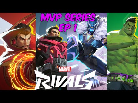 Getting MVP With EVERY CHARACTER In Marvel Rivals (Episode 1)