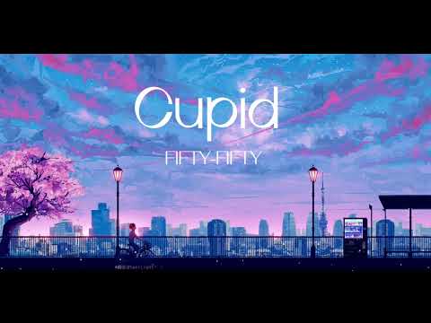 FIFTY FIFTY - Cupid (Twin Version) (Lyrics)