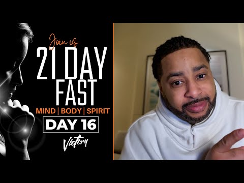 DAY 16 | 21 Day Fast | Pastor Smokie Norful