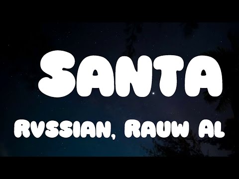 Rvssian, Rauw Alejandro, Ayra Starr - Santa (Letra/Lyrics)