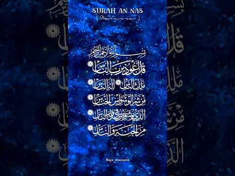 SURAH ANNAS/SURAH PENDEK/ #storyislami #surahannas #surahpendek #manusia #amalan #surah #annas