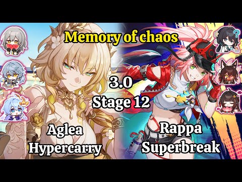 E0S0 Aglea Hypercarry & E0S0 Rappa Superbreak Memory of chaos Stage 12 Clear / Honkai Star rail