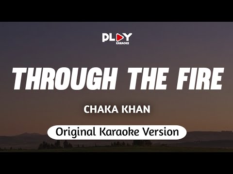 Chaka Khan - Through The Fire (Karaoke Version)