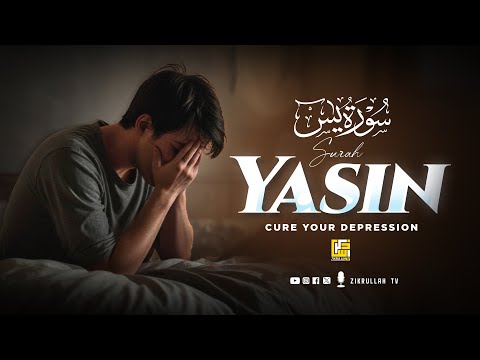 Heartbroken? Depressed? Listen to Surah Yasin (Yaseen) & Feel at Peace | سورة يس | Zikrullah TV