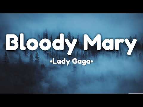 Lady Gaga - Bloody Mary (sped up / tiktok remix)(Lyrics)