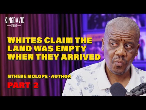 AFRICANS are forgetting their HISTORY and somebody is winning | PART 2 | Nthebe Molope