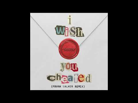 Alexander Stewart - i wish you cheated (Frank Walker Remix)