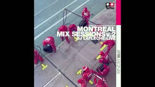 DJ LaFleche - Montreal Mix Sessions Vol.2