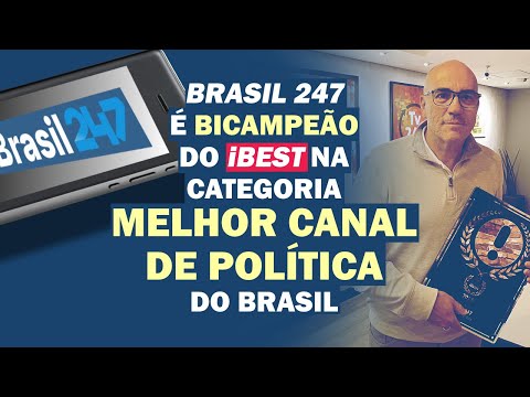 iBEST É O MAIS TRADICIONAL PRÊMIO DA INTERNET BRASILEIRA; 247 VENCEU NO VOTO POPULAR | Cortes 247