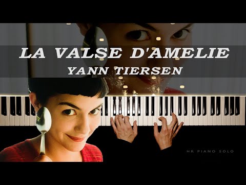 Piano Tutorial | La Valse d'Amelie by Yann Tiersen