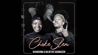 Chokeslem-(Kharishma & Ba Bethe Gashoazen)