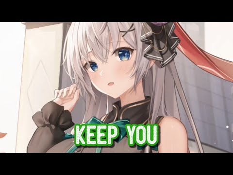 Nightcore - Keep You