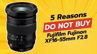 DON'T BUY Fujinon XF16-55mm F2.8 BEFORE WATCHING THIS VIDEO! (5 Reasons)