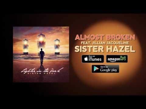 Sister Hazel - Almost Broken (Official Audio)