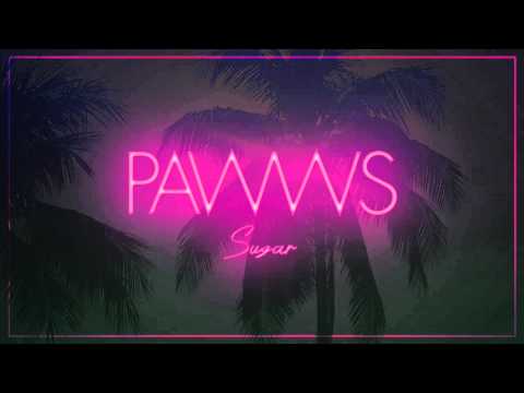 Pawws - Sugar (Official Audio Stream)