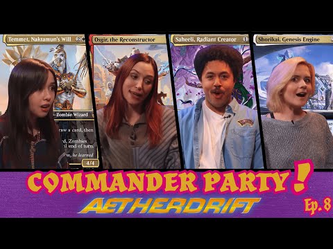 Commander Party With Aetherdrift Alternate Rules! | Ep. 8 | MTG EDH Gameplay