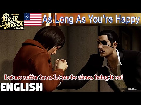 As Long As You're Happy Karaoke [English] - Like a Dragon Pirate Yakuza in Hawaii