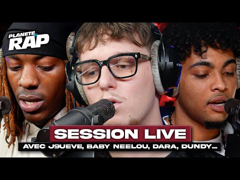 SESSION LIVE avec J9ueve, Dara, Baby Neelou... ! #PlanèteRap