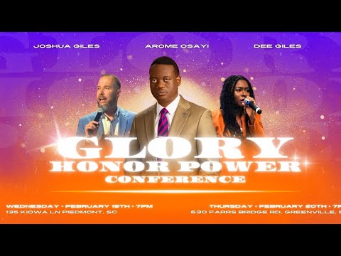 GLORY HONOR AND POWER CONFERENCE | PIEDMONT, SOUTH CAROLINA | DR. AROME OSAYI | DAY 2| 20TH FEB 2025