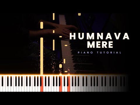 Humnava Mere by Jubin Nautiyal | Piano Tutorial | The 88 Keys