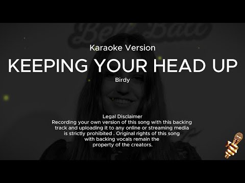 Birdy - Keeping Your Head Up (Karaoke Version)