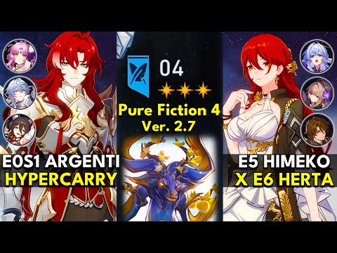 E0S1 Argenti Hyper & E5 Himeko x Herta | Pure Fiction Floor 4 3 Stars | Honkai: Star Rail 2.7