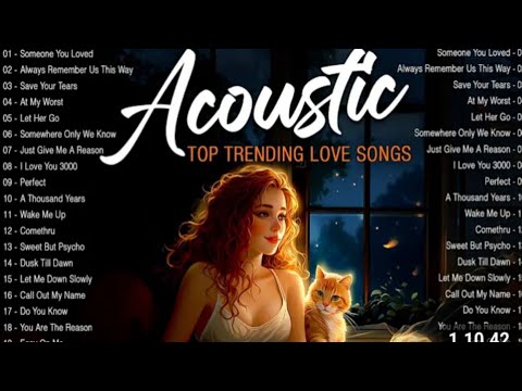 Hot Chill Love Songs 2024 - Relaxing Acoustic Love Songs 2024