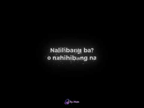 Nalilibang ba? O nahihibang na. #everyone #lyrics #musiclyrics #overlay #exbattalion