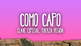 Clave Especial x Fuerza Regida - Como Capo