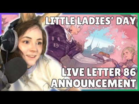 LIVE LETTER LXXXVI (86) & LITTLE LADIES' DAY | Zepla checks out FINAL FANTASY XIV News