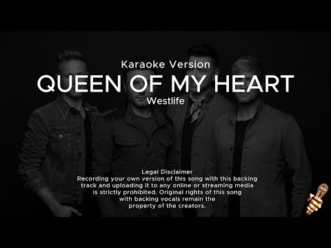 Westlife - Queen Of My Heart (Karaoke Version)