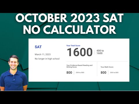 October 2023 SAT Math: No Calculator Section Walkthrough