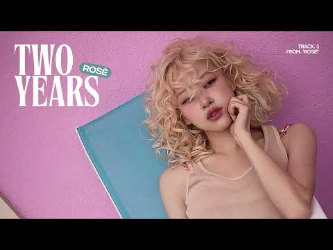 Vietsub | two years - ROSÉ | Lyrics Video