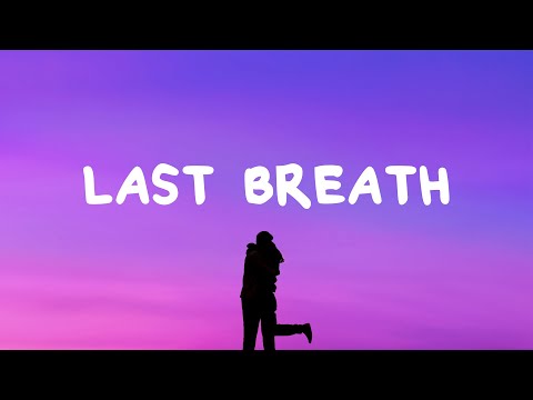 Caleb Hearn - Last Breath (Lyrics)