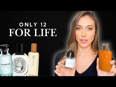 12 fragrances FOR LIFE...(out of +2,000 fragrances)